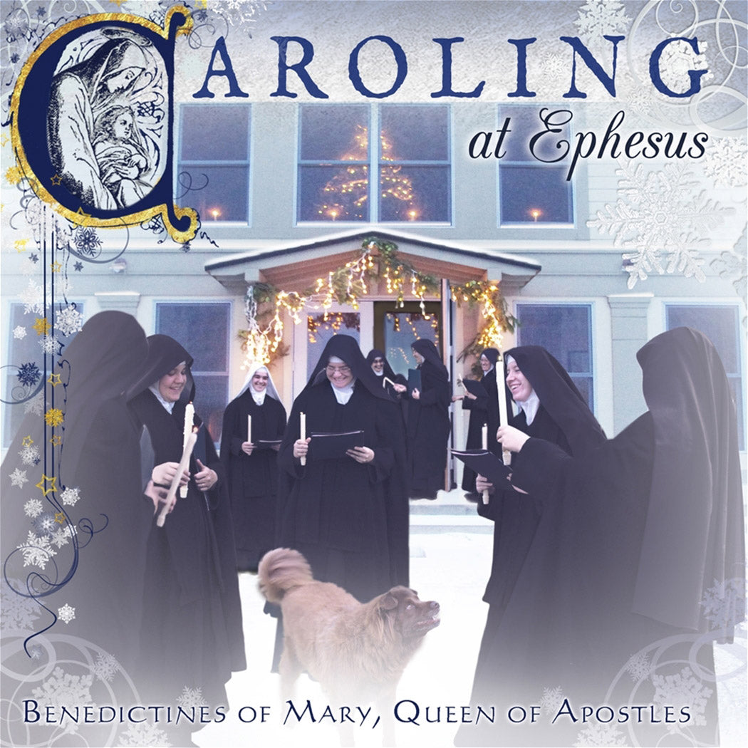 Caroling at Ephesus CD by Benedictines of Mary