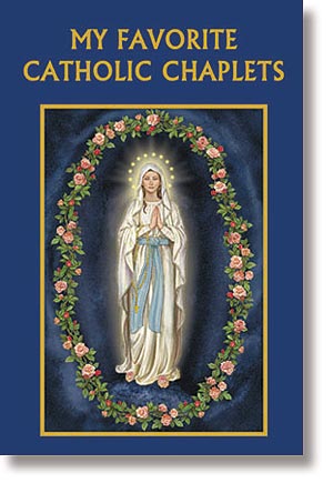 My Favorite Catholic Chaplets