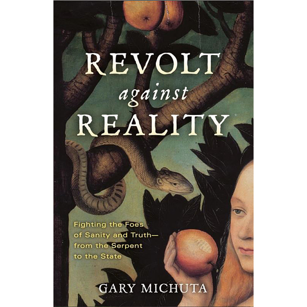 Revolt Against Reality