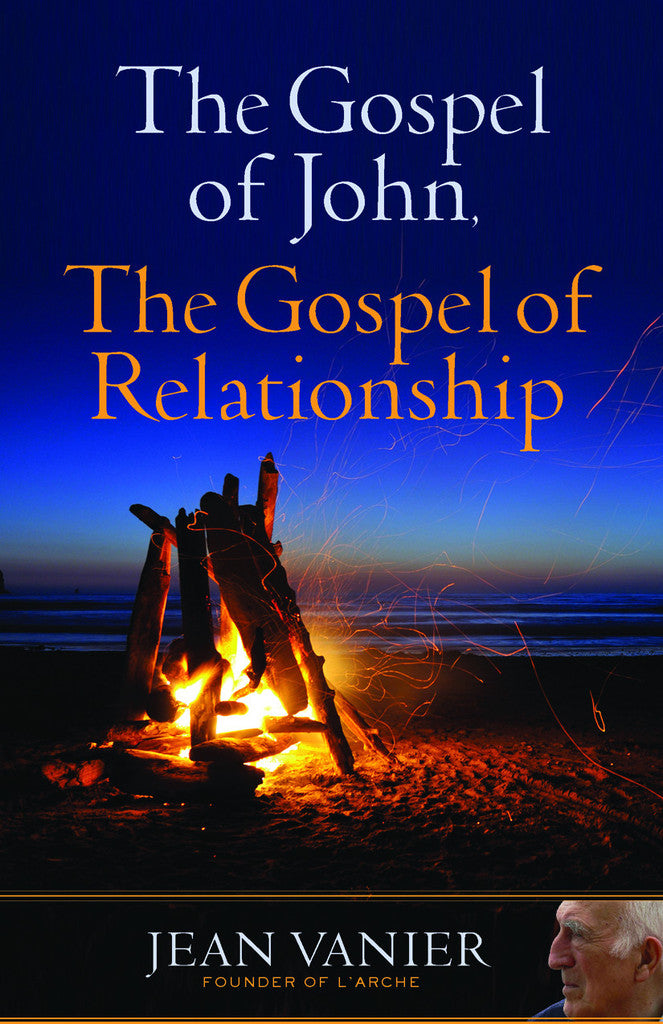 The Gospel of John: The Gospel of Relationship