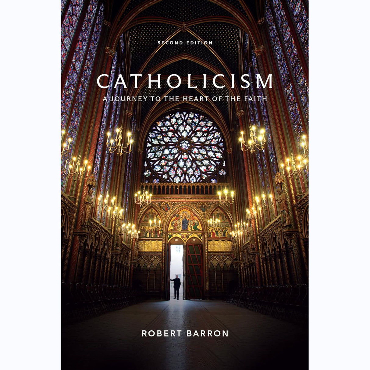 Catholicism - Journey to the Heart of Faith 2nd Edition