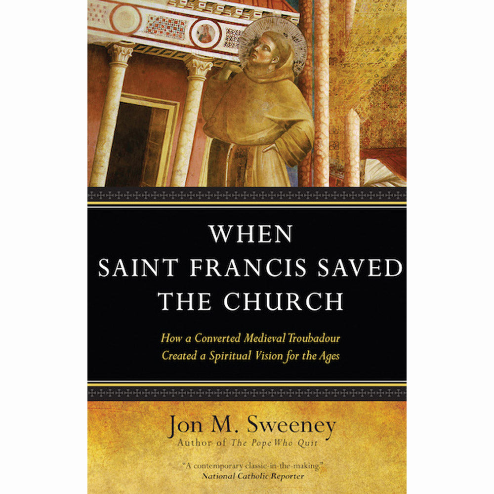 When Saint Francis Saved the Church - Trade Paper