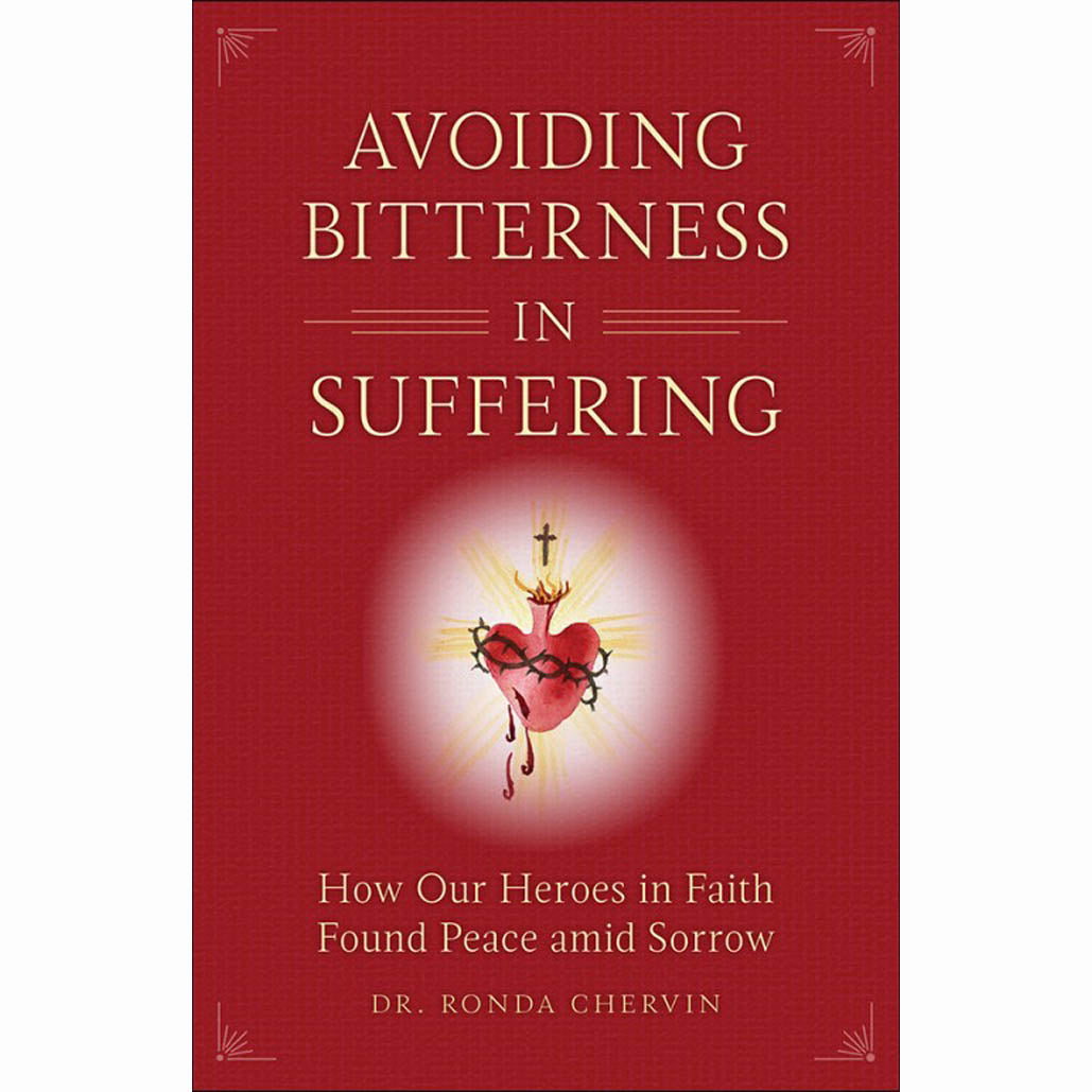 Avoiding Bitterness in Suffering