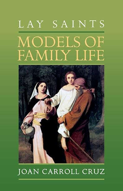 Lay Saints: Models of Family Life