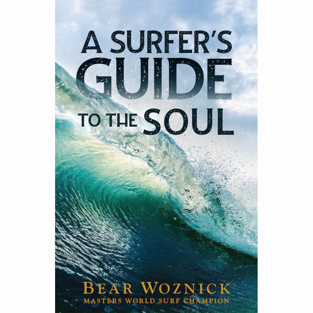 Surfer’s Guide to the Soul
