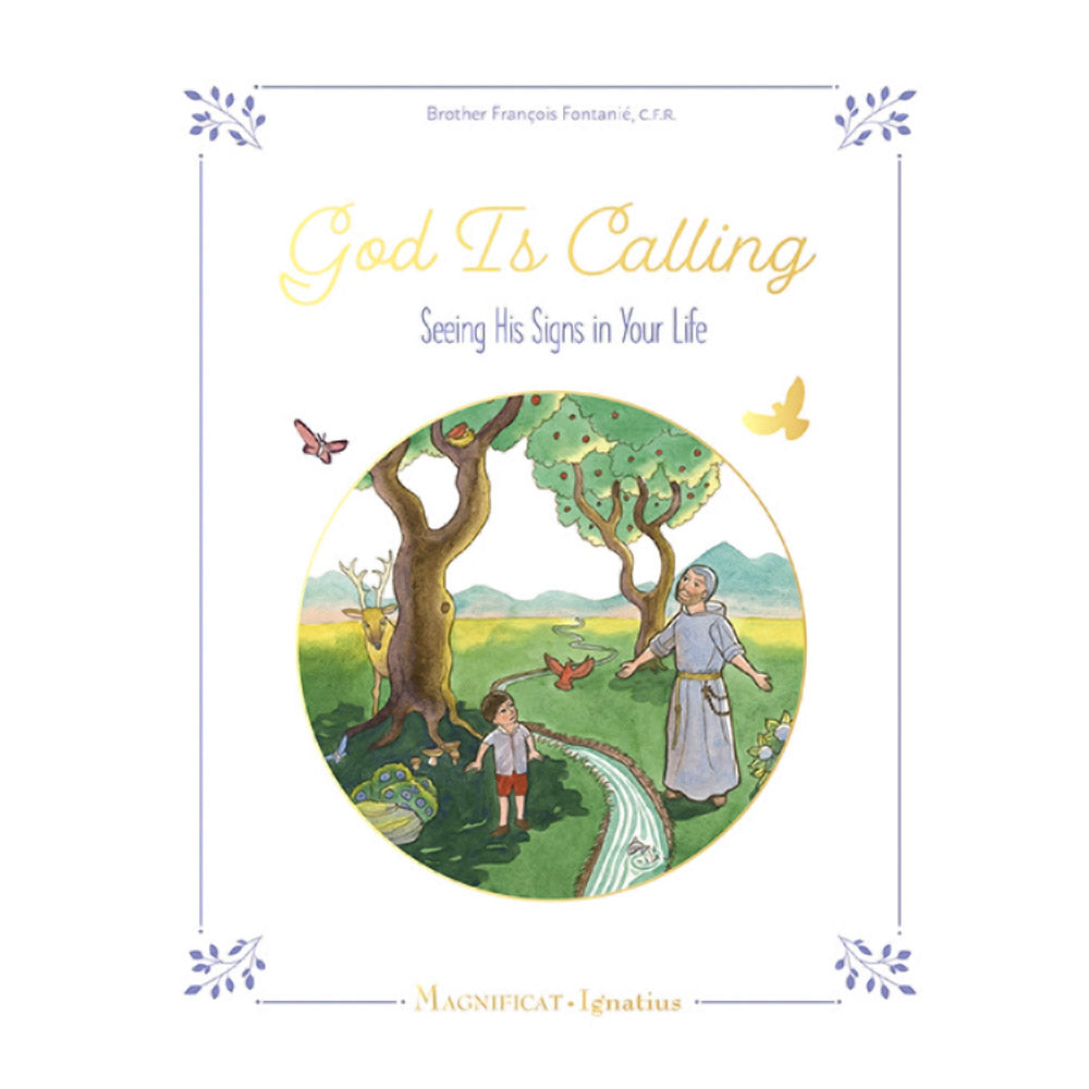 God Is Calling: Seeing His Signs in Your Life