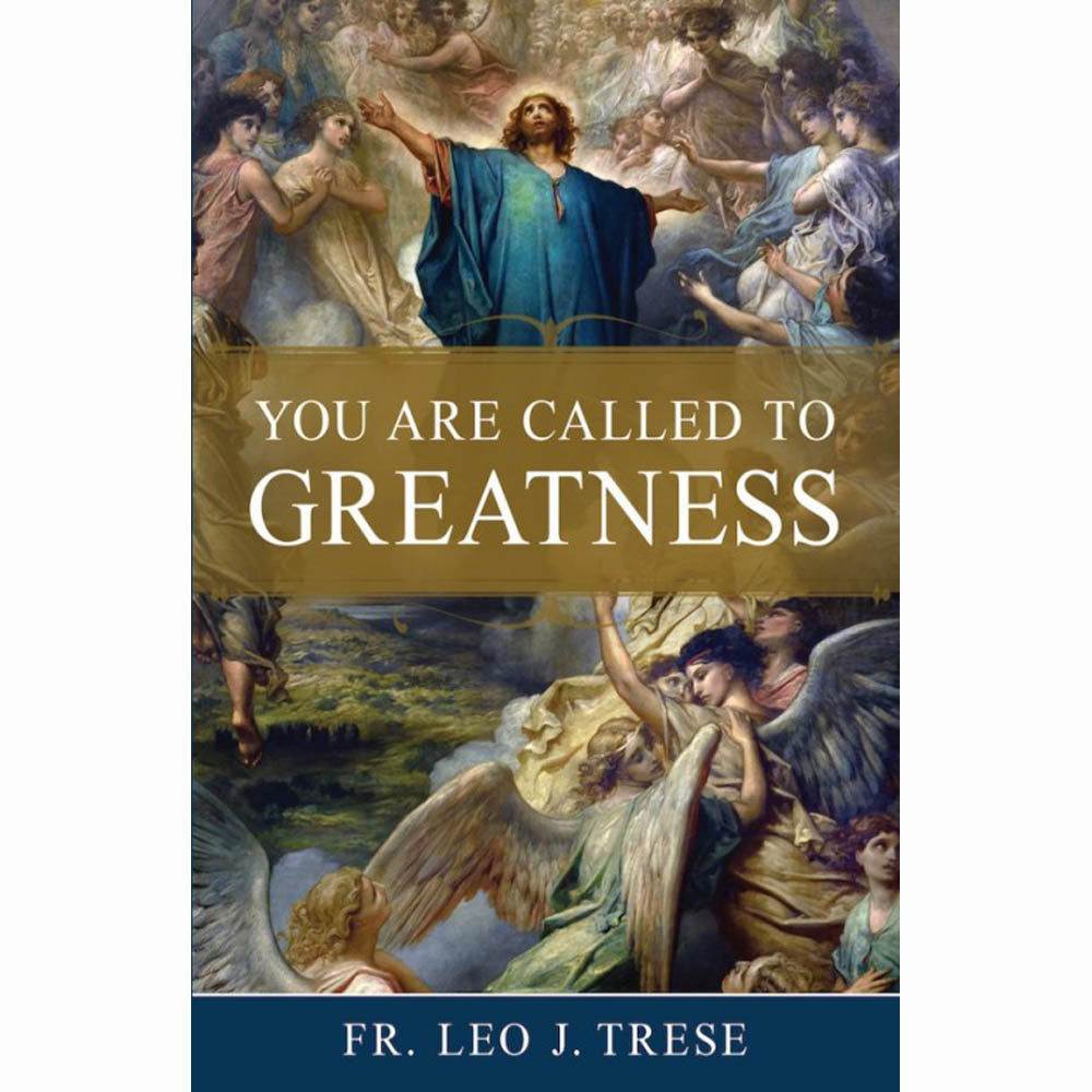 You Are Called to Greatness