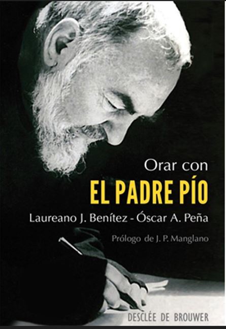 Orar con el Padre Pio