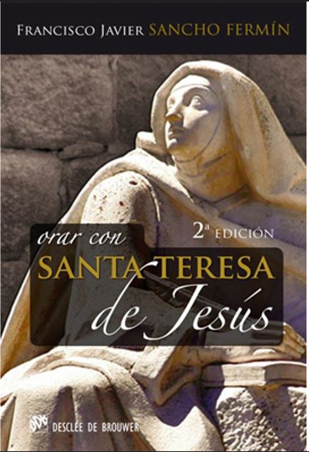 Orar con Santa Teresa de Jesus