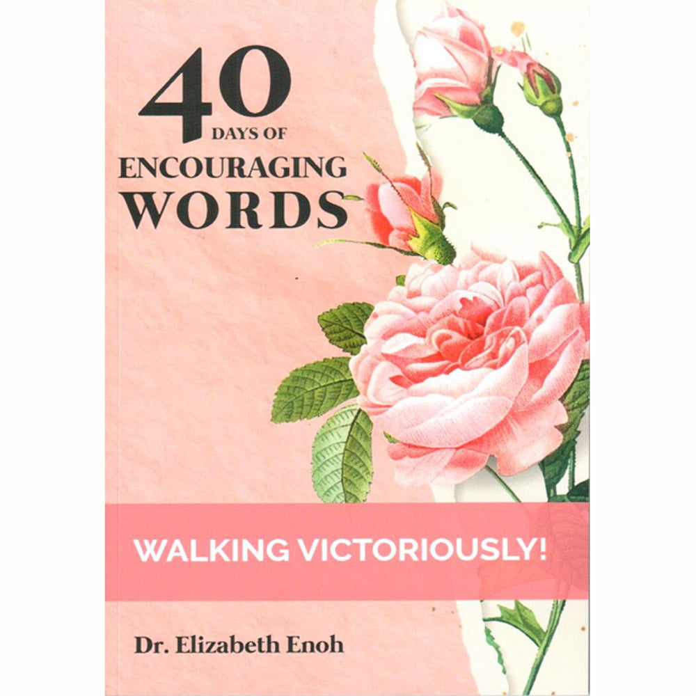 40 Days of Encouraging Words