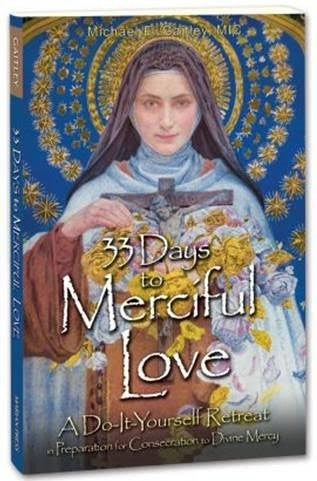 33 Days to Merciful Love: A Do-It-Yourself Retreat