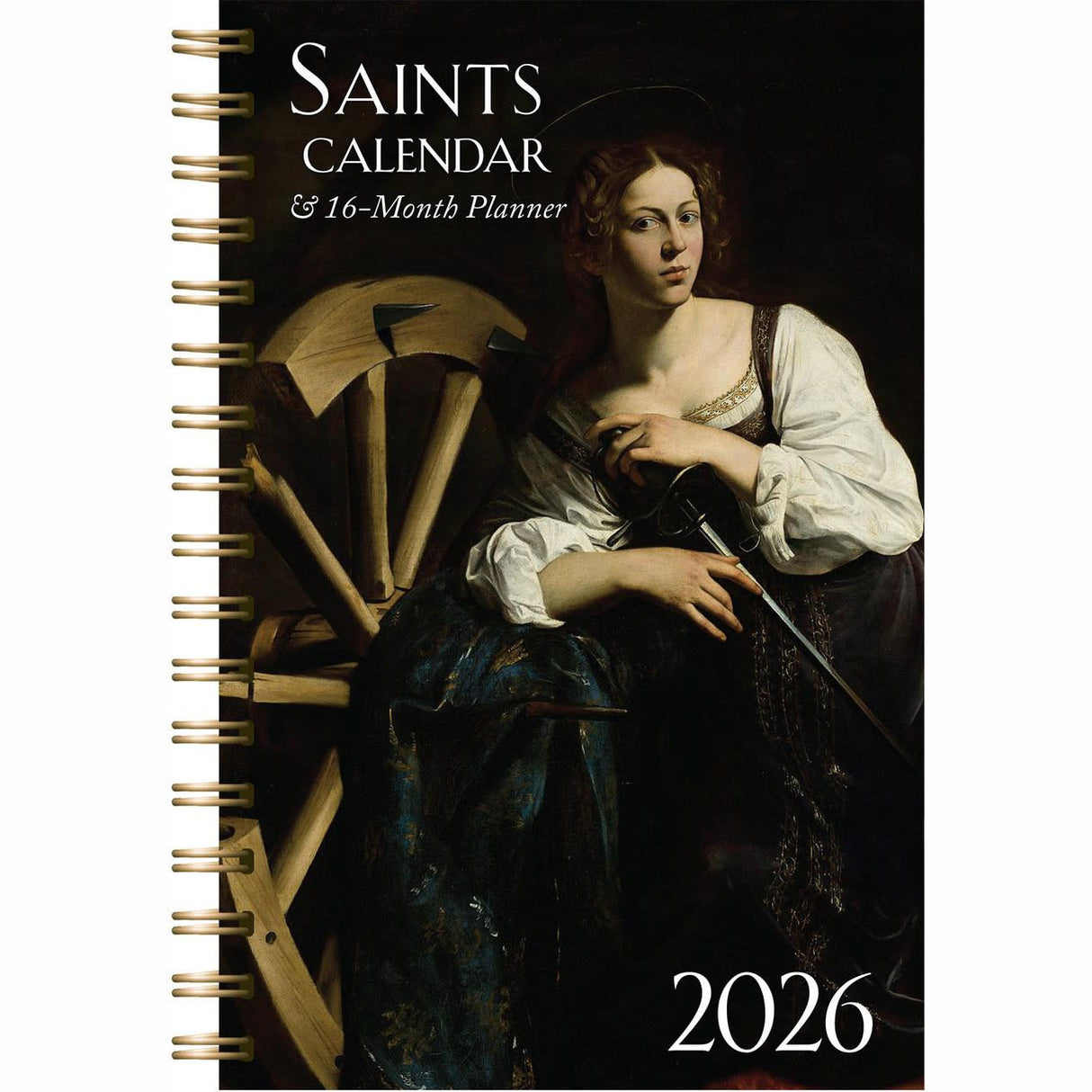 2026 Saints Calendar & 16 Month Daily Planner Spiral Bound