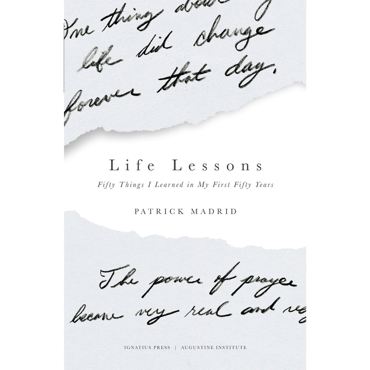 Life Lessons: Fifty Things I Learned in My First Fifty Years