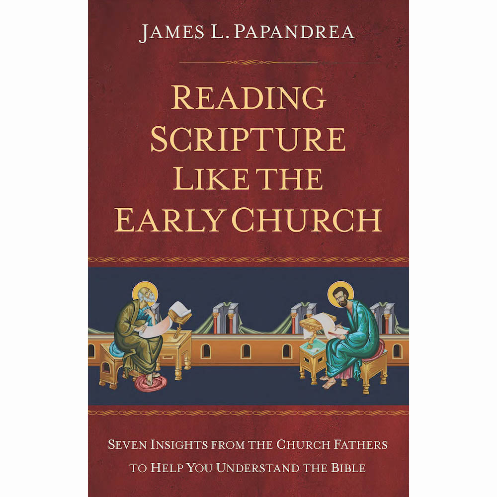 Reading Scripture Like the Early Church