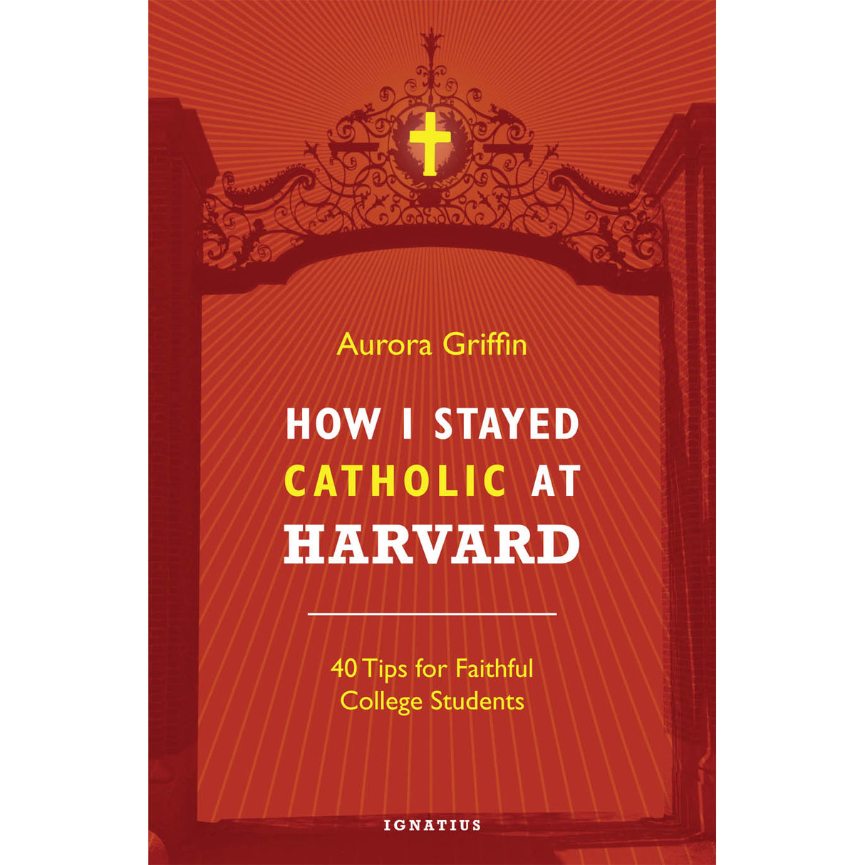 How I Stayed Catholic at Harvard