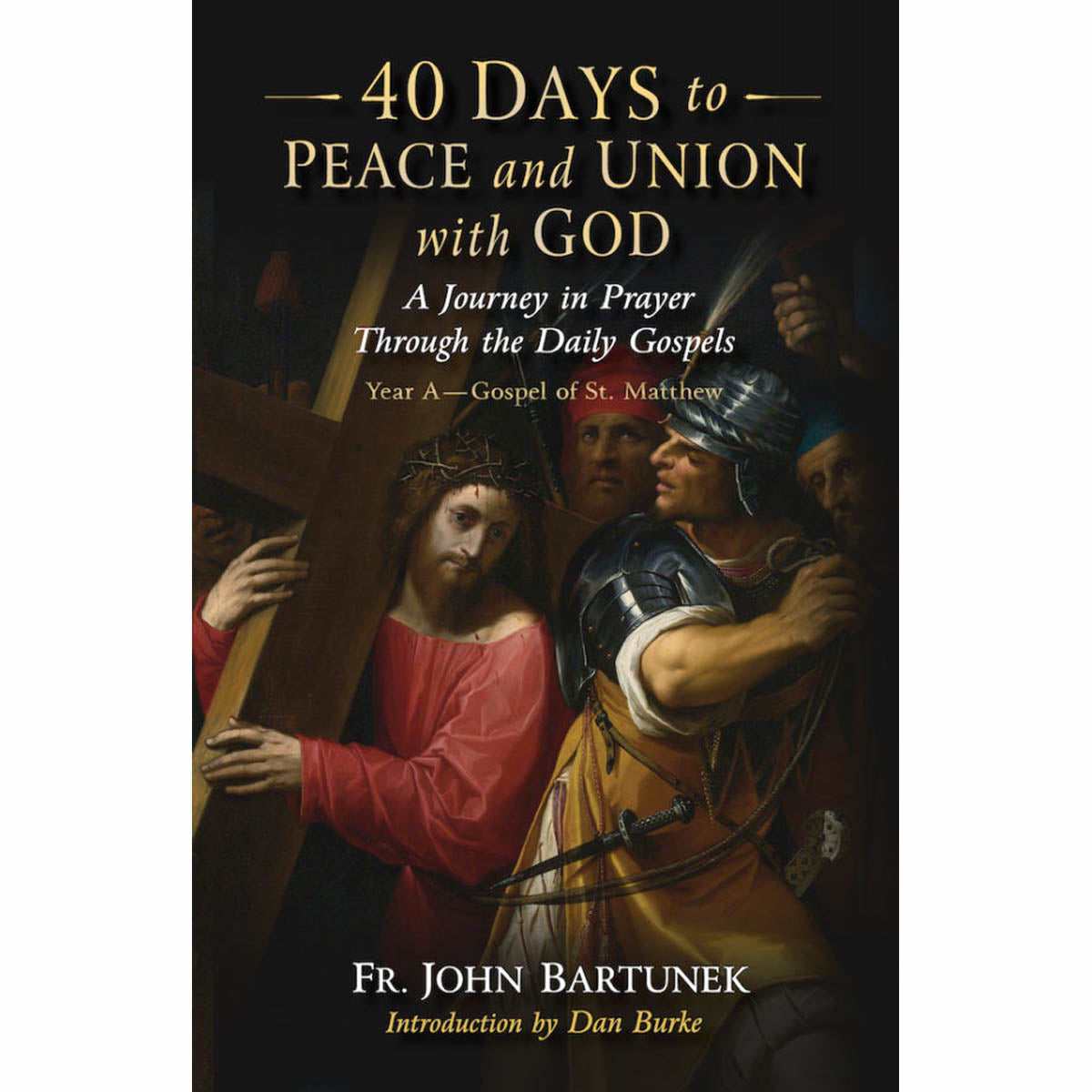 40 Days to Peace and Union with God