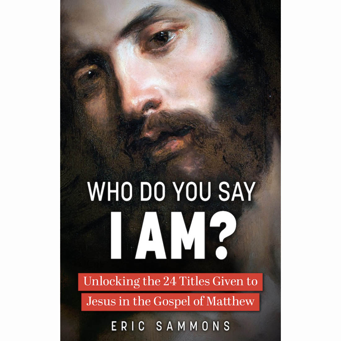 Who Do You Say I Am?