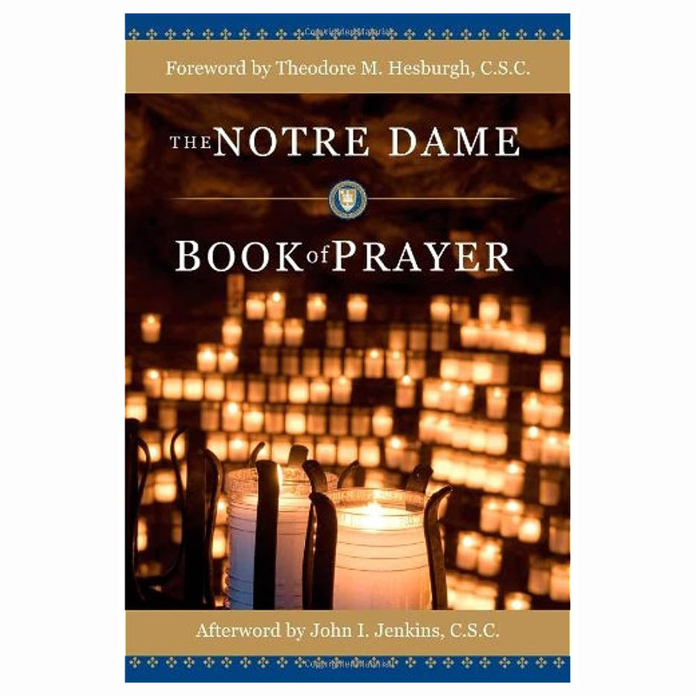 The Notre Dame Book of Prayer