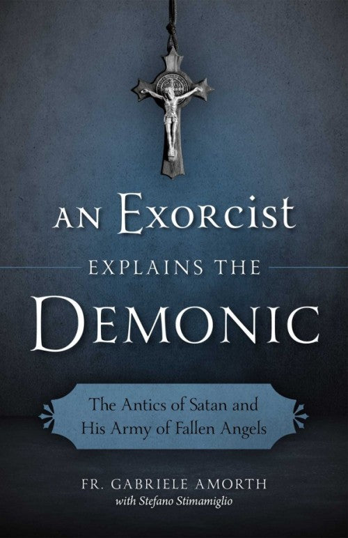 Exorcist Explains The Demonic