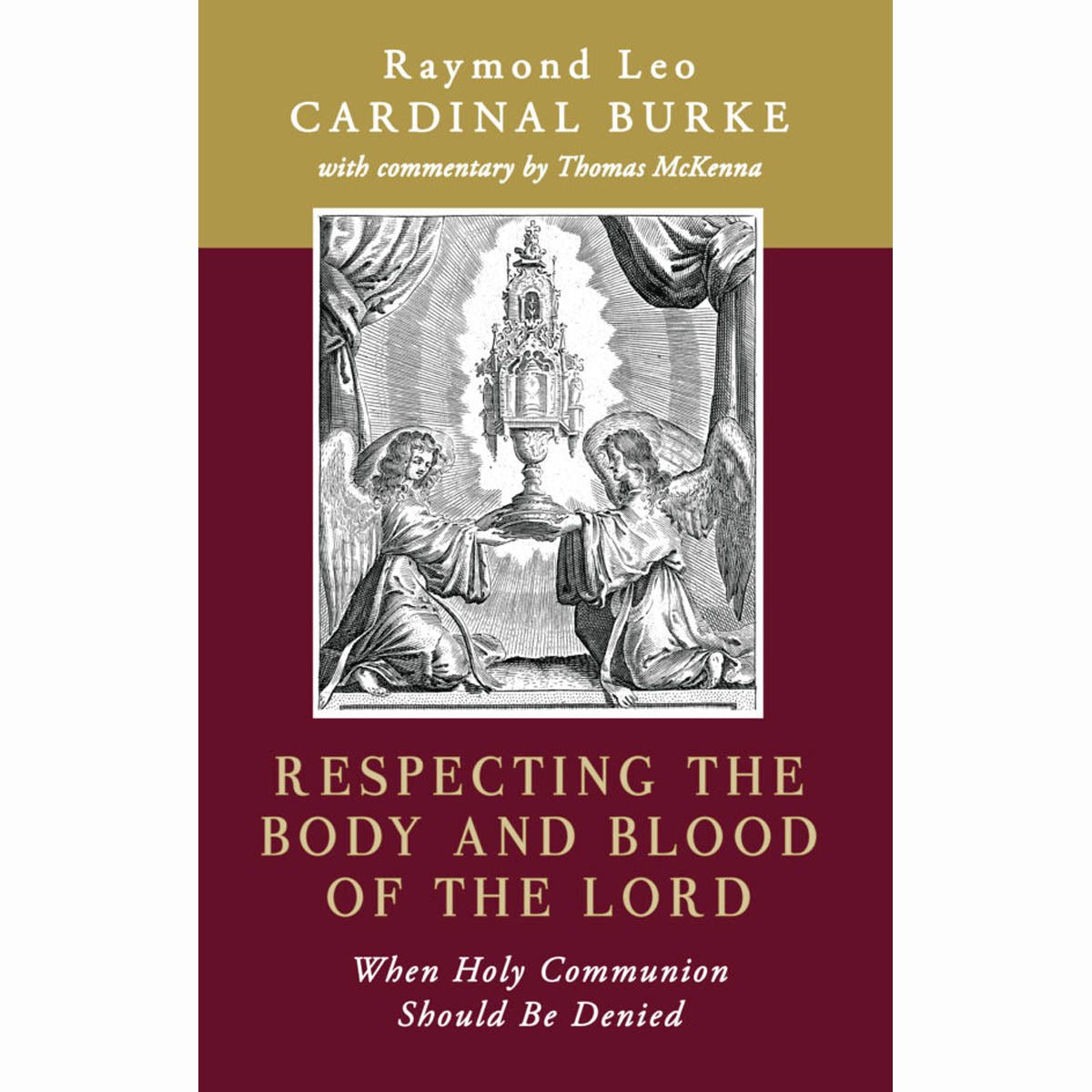 Respecting the Body and Blood of the Lord: When Holy Communion Should Be Denied