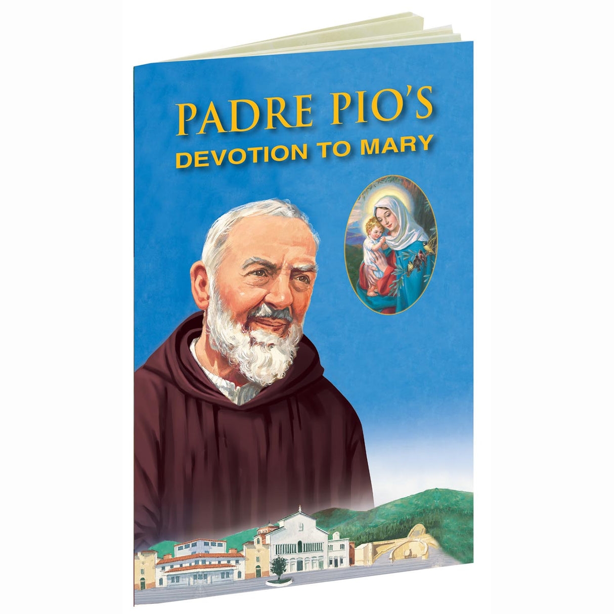 Padre Pio's Devotion to Mary