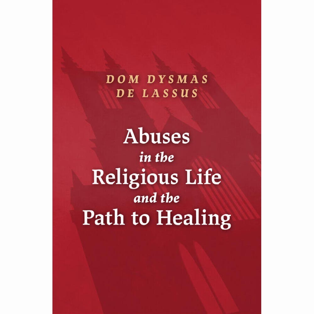 Abuses in the Religious Life and the Path to Healing