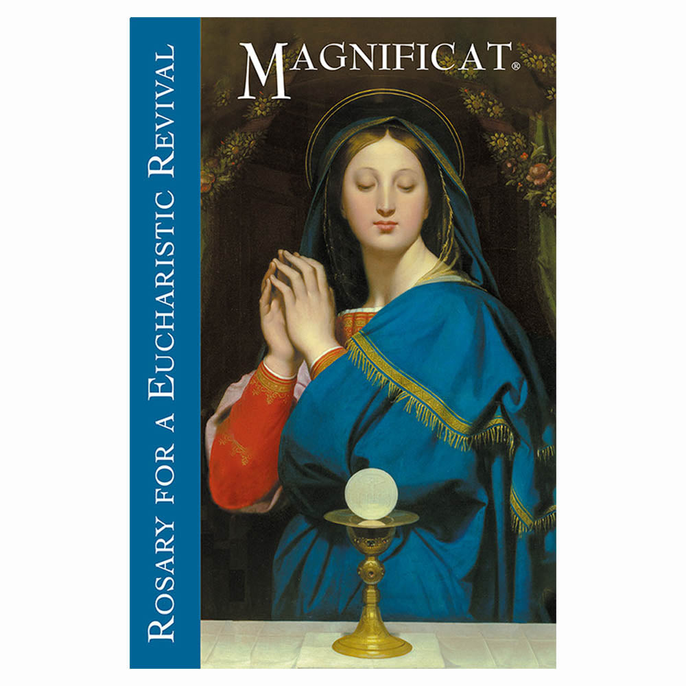 Magnificat Rosary for a Eucharistic Revival