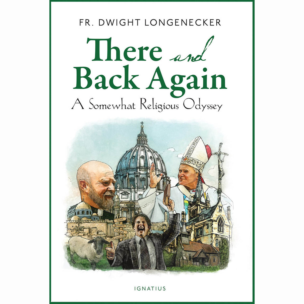 There and Back Again: A Somewhat Religious Odyssey