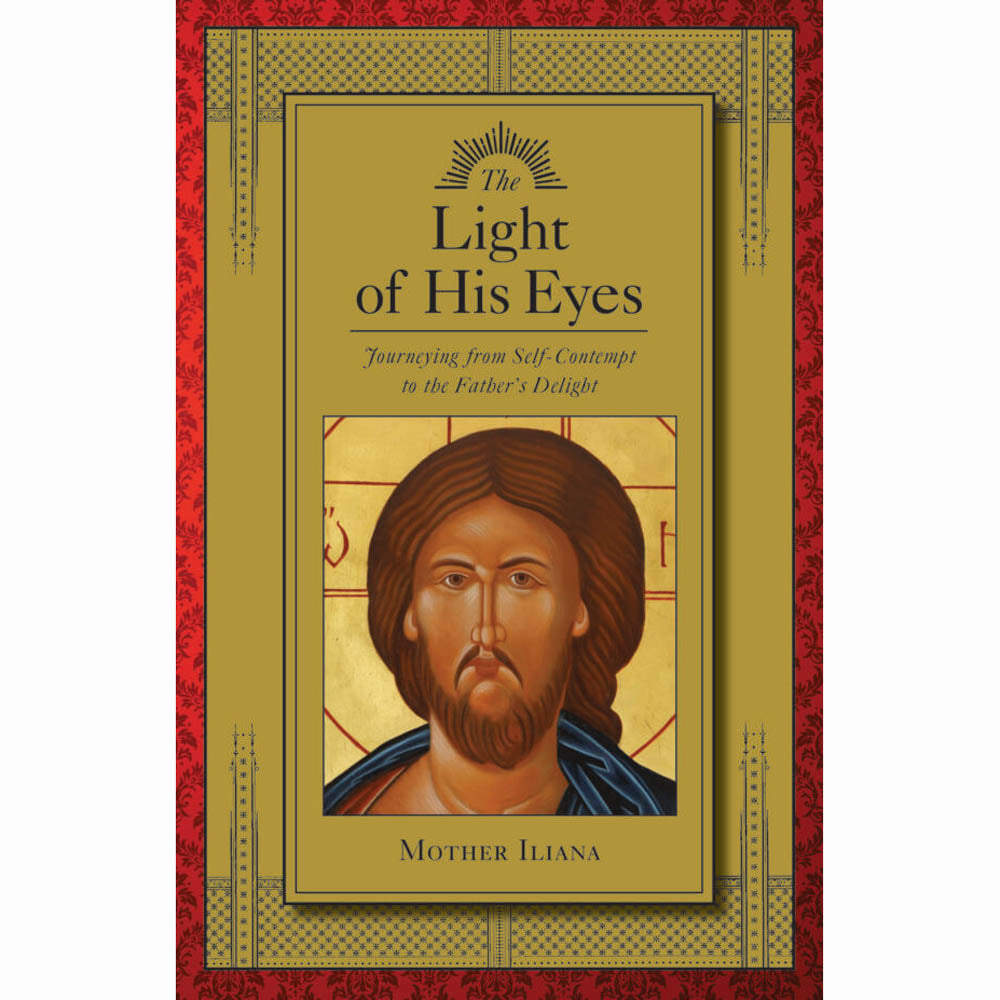 Light of His Eyes: Journeying from Self-Contempt to the Father's Delight