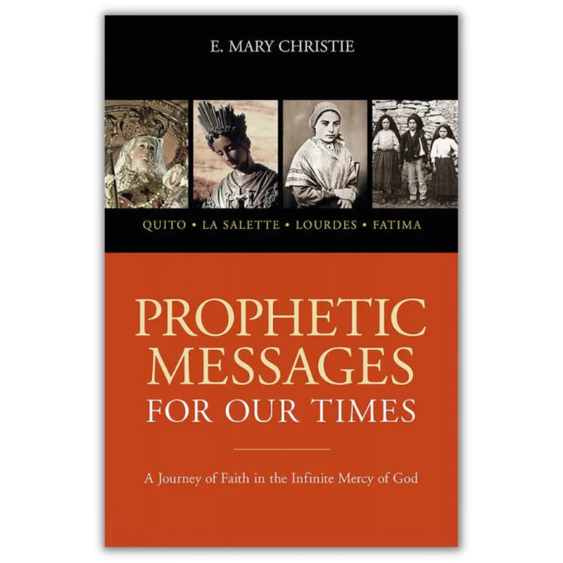 Prophetic Messages for Our Times