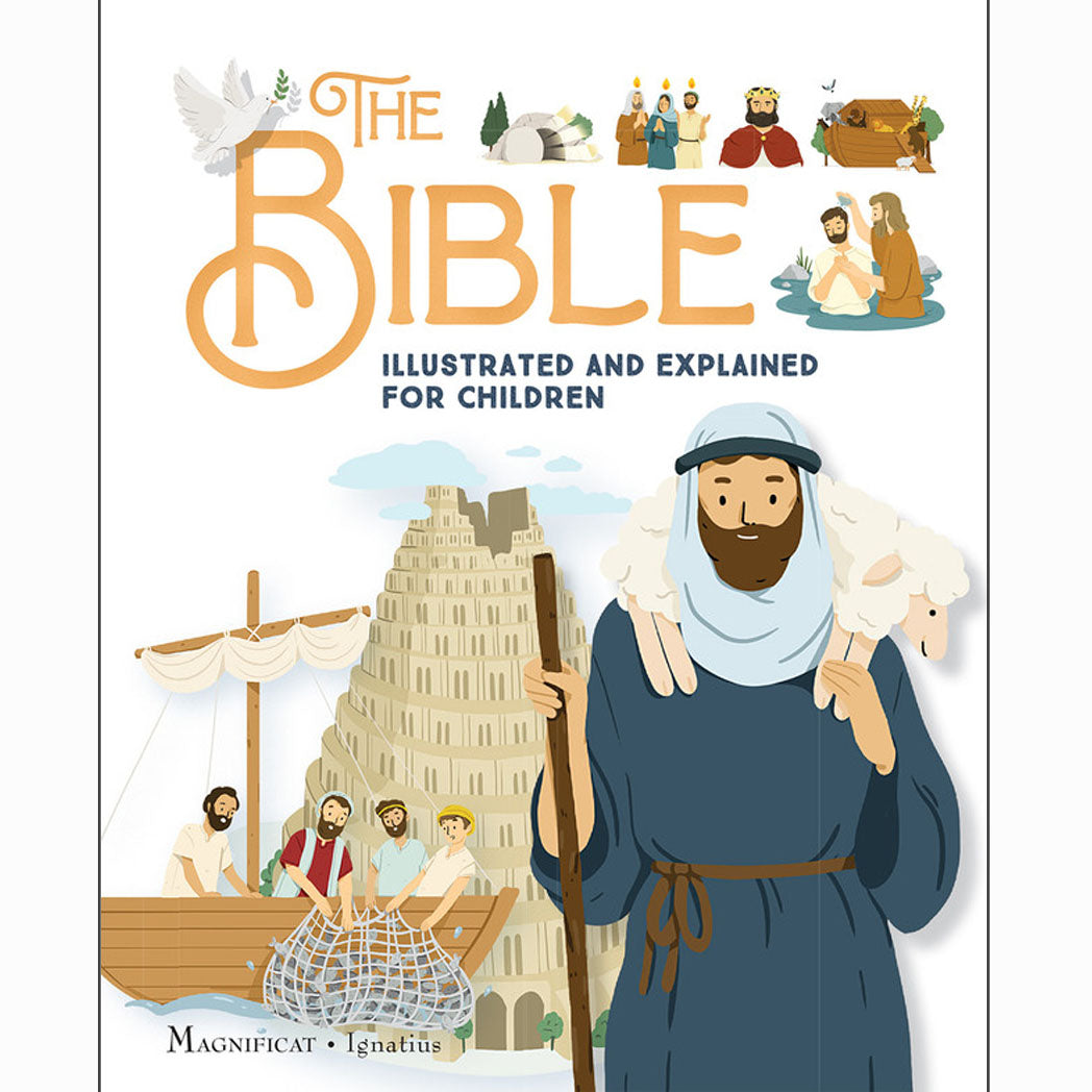 The Bible Illustrated and Explained for Children