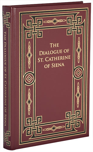 Dialogue of St. Catherine of Siena - Deluxe Leather Hardback Edition