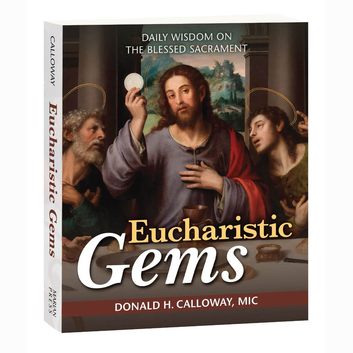 Eucharistic Gems Daily Wisdom on the Blessed Sacrament