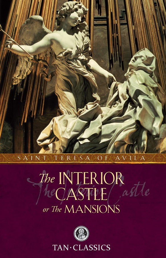 Interior Castle: or the Mansions - Tan Classics Edition
