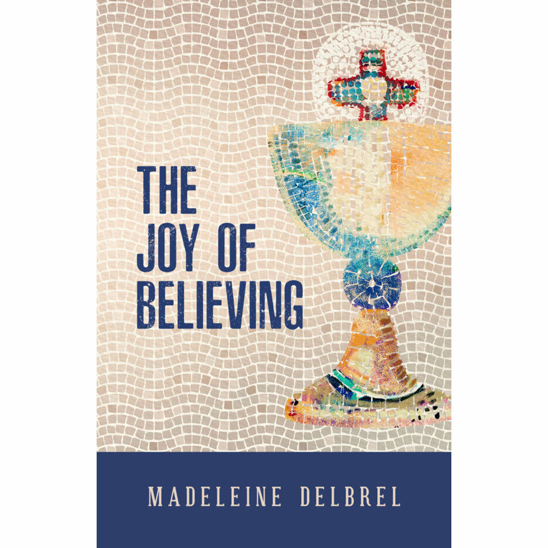 The Joy of Believing