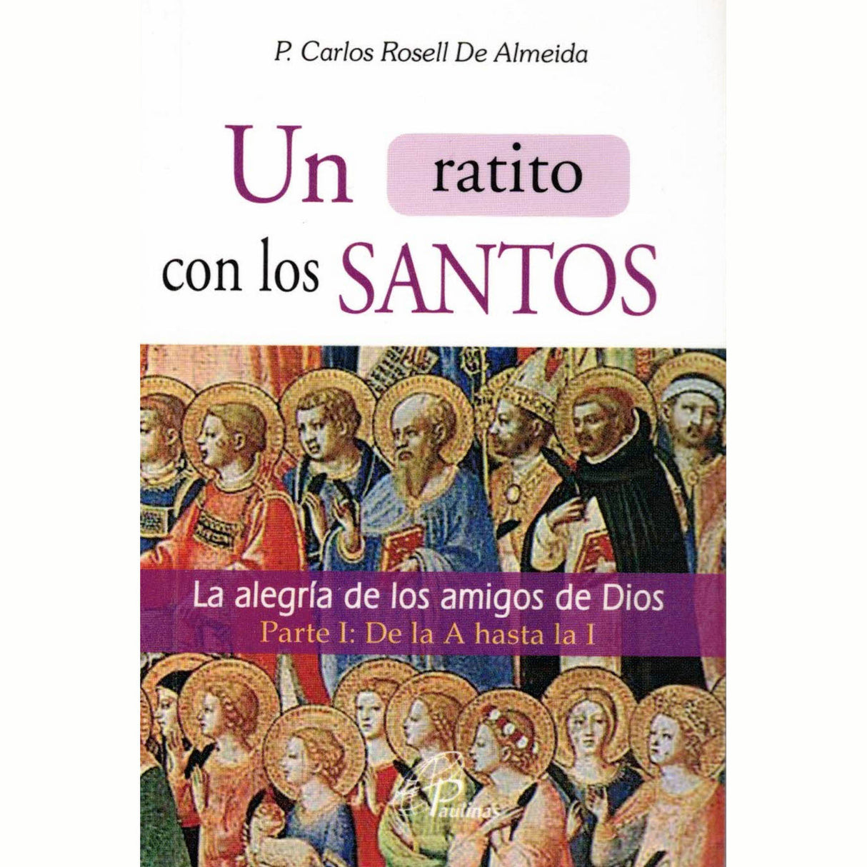 Un Ratito Con Los Santos Tomas I