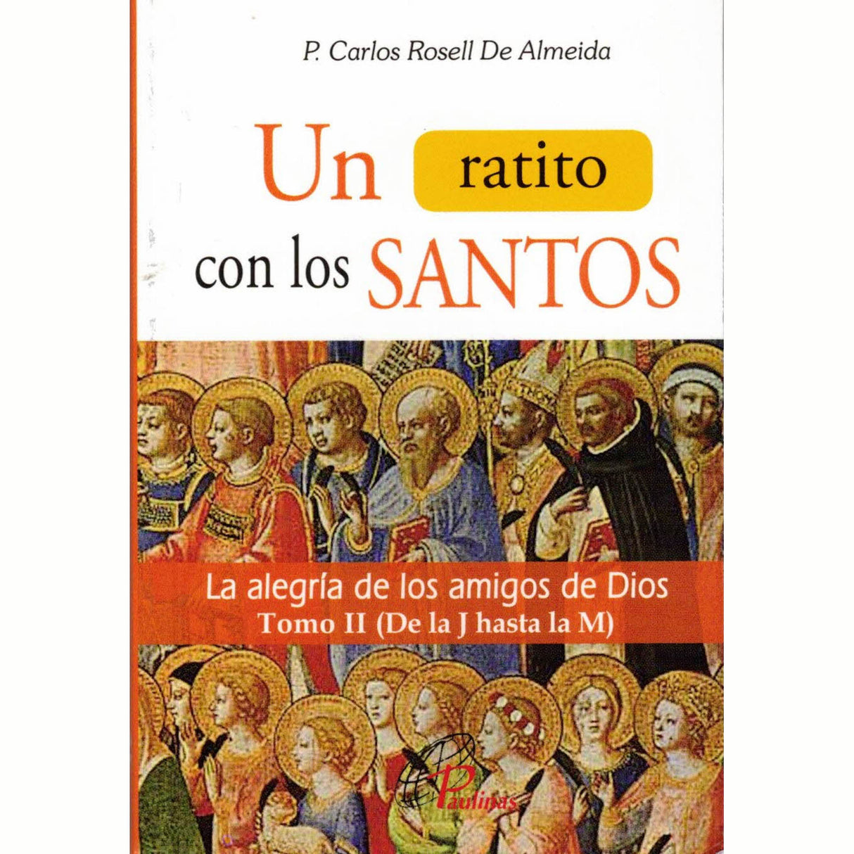 Un Ratito Con Los Santos Tomas I