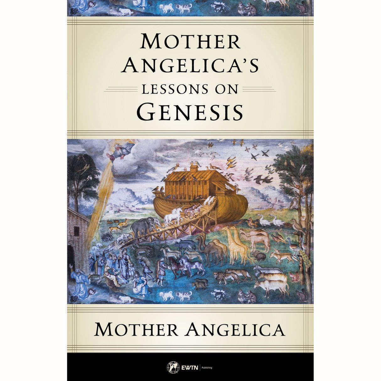 Mother Angelica’s Lessons on Genesis