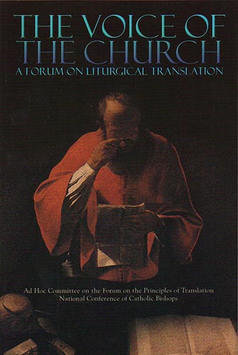 Voice of the Church - A Forum on Litugical Translation