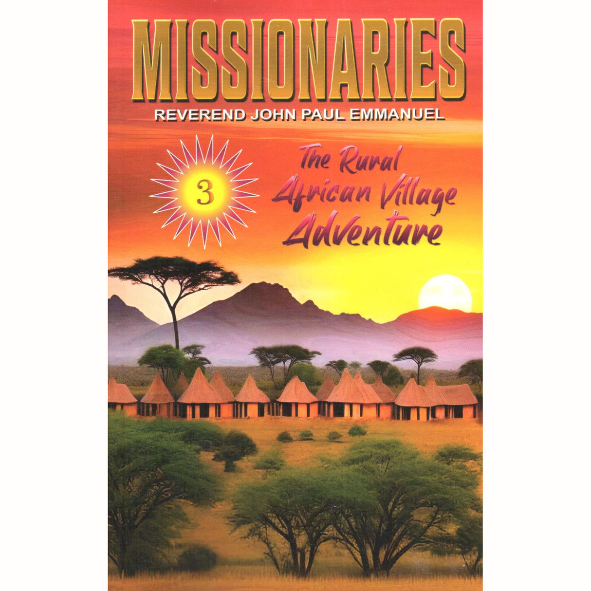 Missionaries 3: The Rural African Adventure