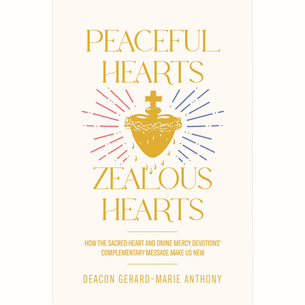 Peaceful Hearts, Zealous Hearts