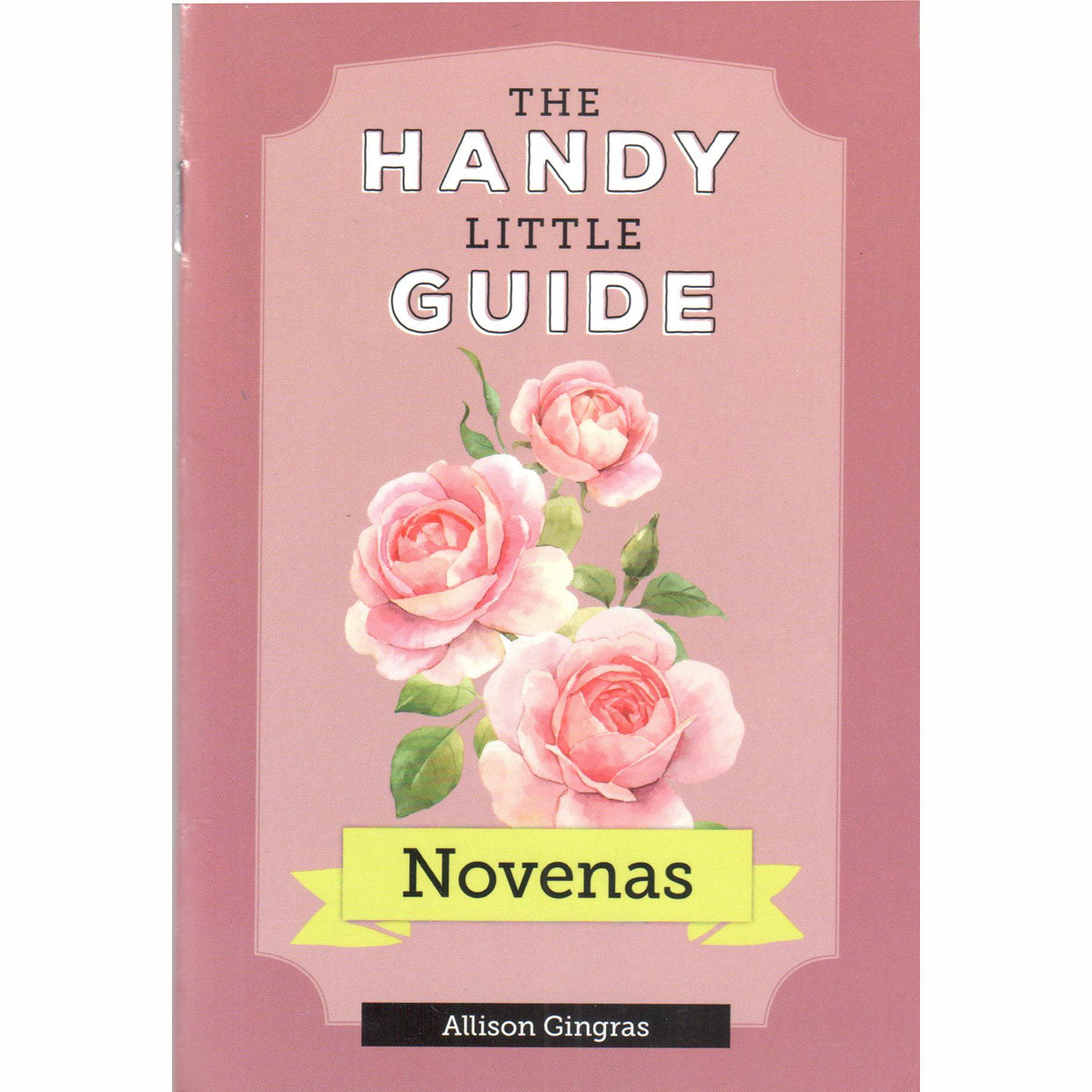 The Handy Little Guide: Novenas