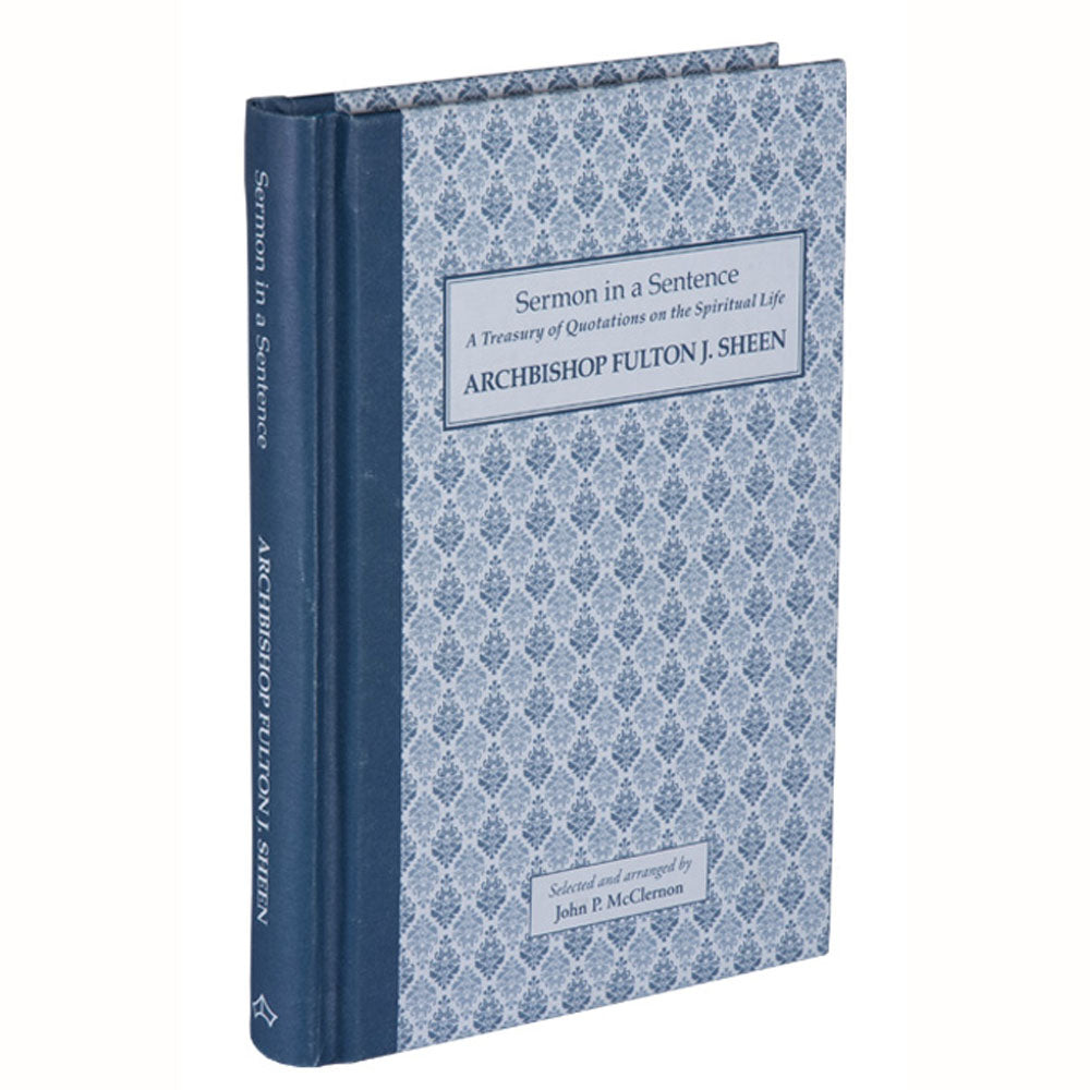 Sermon in a Sentence Archbishop Fulton Sheen