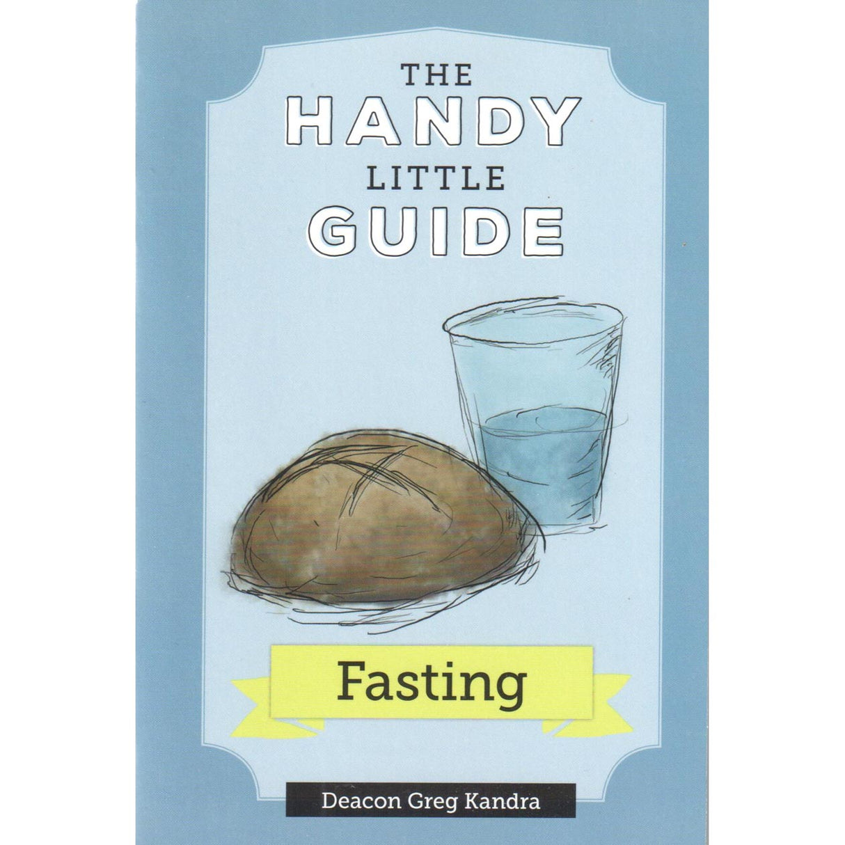 Handy Little Guide To Fasting