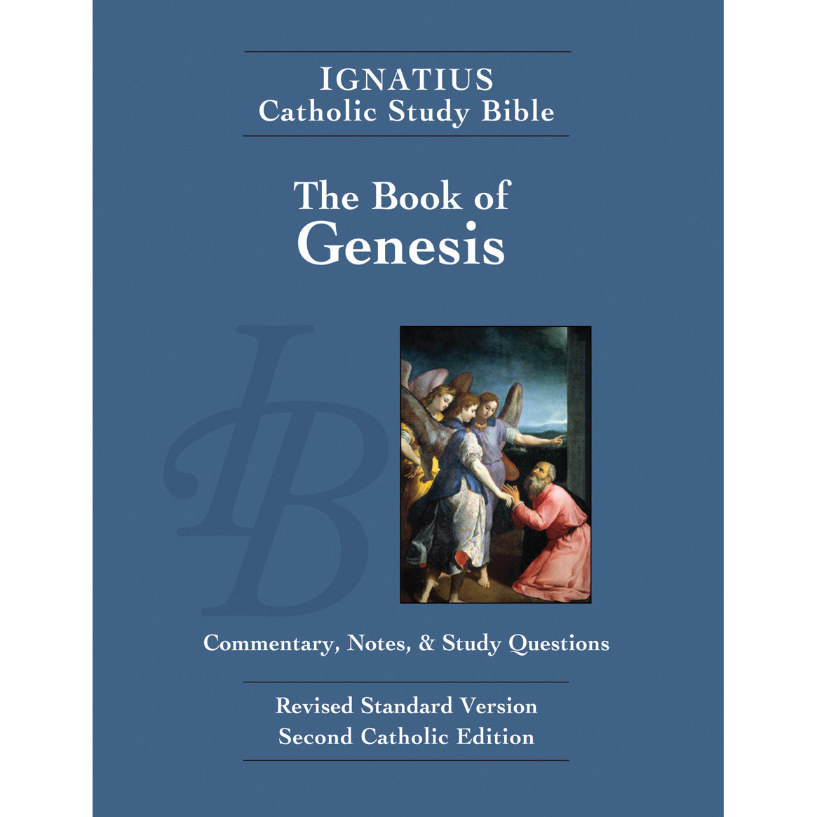 The Book of Genesis: Ignatius Catholic Study Bible