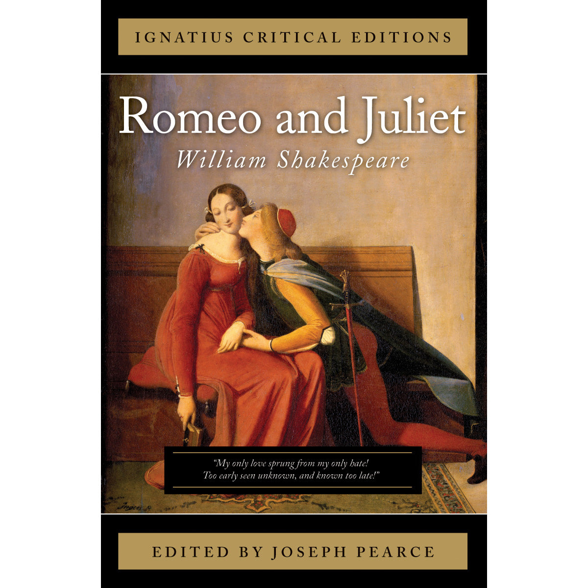 Romeo and Juliet: Ignatius Critical Editions