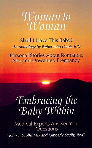 Woman to Woman: Embracing the Baby Within