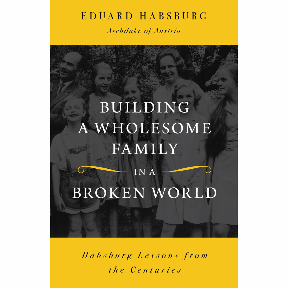 Building a Wholesome Family in a Broken World
