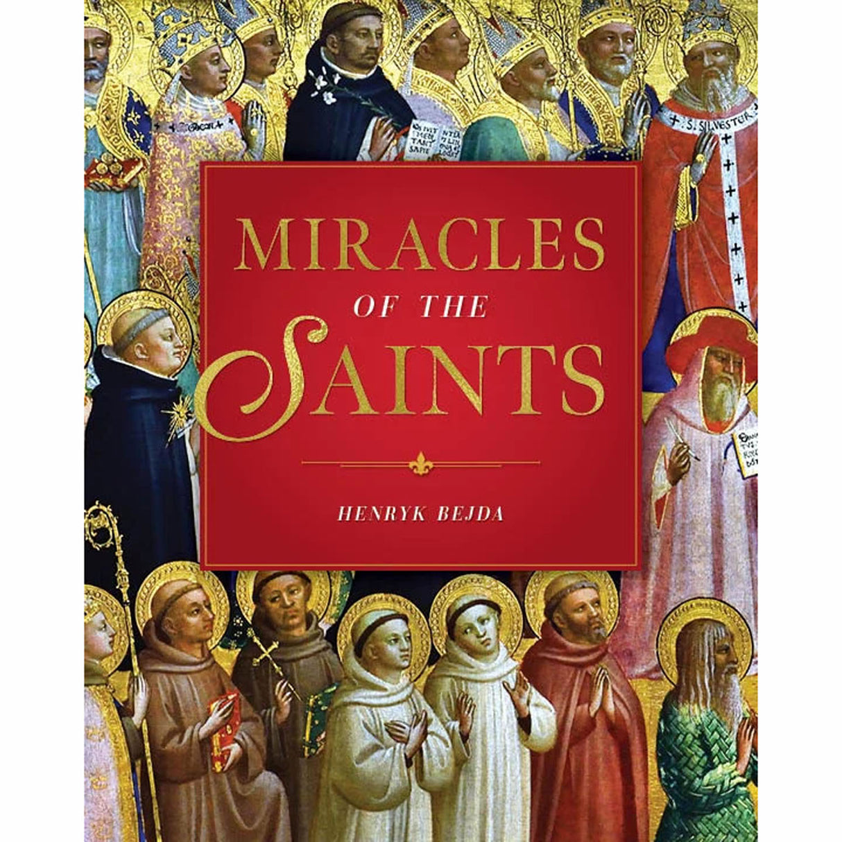 Miracles of the Saints
