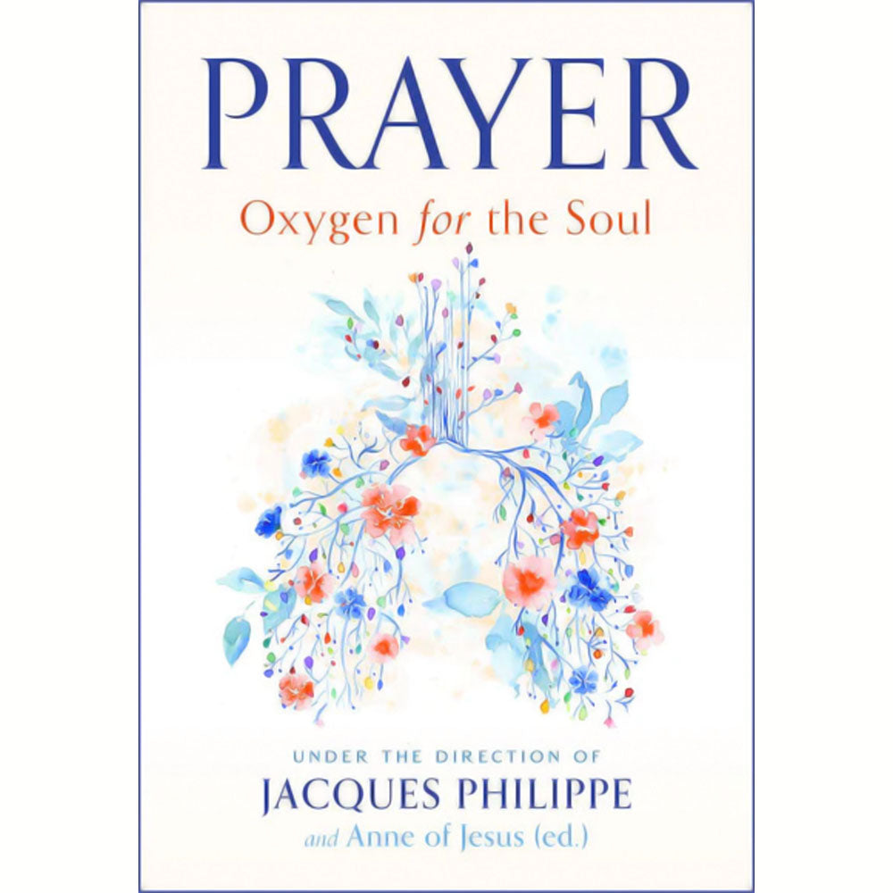 Prayer: Oxygen for the Soul